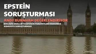Andy Burnham, Jeffrey Epstein Soruşturmasını Değerlendiriyor