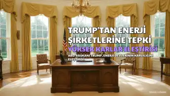 Trump'tan Enerji Devlerine Tepki: 'Çok Fazla Para Kazanıyorlar, Bundan Memnun Değilim'