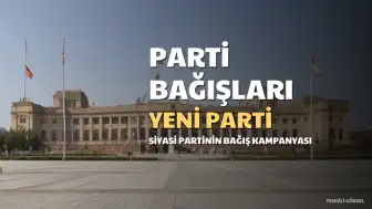 Yeni Parti'ye 5 Günde 240 Milyon TL Bağış Yapıldı