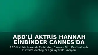 ABD'li Aktris Hannah Einbinder Cannes'da Filistin'e Destek Verdi
