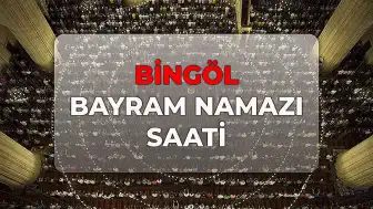 Bingöl'de Bayram Namazı Saati Belli Oldu