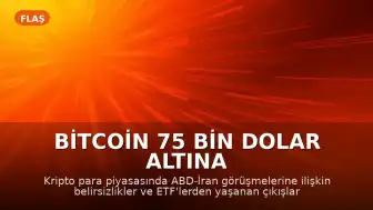 Bitcoin 75 Bin Dolar Altına Geriledi: Savaş Tedirginliği ve ETF Çıkışları Etkili Oldu