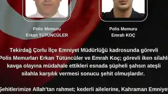 Çorlu'da Görev Başındaki İki Polis Memuru Şehit Oldu: Bakanlardan Taziye Mesajları