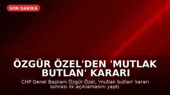Özgür Özel'den 'Mutlak Butlan' Kararı Sonrası İlk Açıklama: 'Mücadele Vadediyorum'