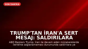 Trump'tan İran'a Sert Mesaj: Saldırılara Yeniden Başlamak Zorunda Kalabiliriz