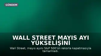 Wall Street Mayıs Ayı Yükselişini Haziran'da Sürdürebilir, Yapay Zeka Rallisi Devam Ediyor
