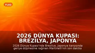 2026 Dünya Kupası: Brezilya, Japonya Karşısında Son Dakika Golüyle Tur Atladı