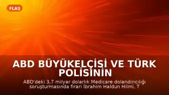 ABD Büyükelçisi ve Türk Polisinin İş Birliğiyle: İbrahim Haldun Hilmi Yakalandı