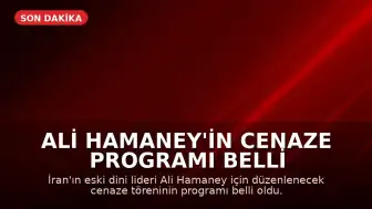 Ali Hamaney'in Cenaze Programı Belli Oldu