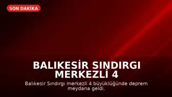Balıkesir Sındırgı Merkezli 4 Büyüklüğünde Deprem Meydana Geldi