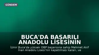 Buca'da Başarılı Anadolu Lisesinin Kapatılması Kararına Velilerden Tepki