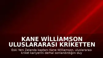 Kane Williamson Uluslararası Kriketten Çekildi