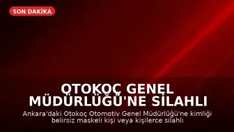 Otokoç Genel Müdürlüğü'ne Silahlı Saldırı Düzenlendi