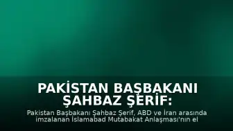 Pakistan Başbakanı Şahbaz Şerif: "İslamabad Mutabakat Anlaşması derhal yürürlüğe girecek"