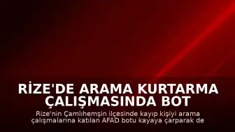 Rize'de Arama Kurtarma Çalışmasında Bot Kazası: 1 Personel Hayatını Kaybetti