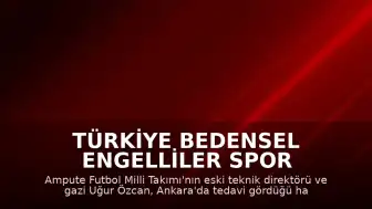 Türkiye Bedensel Engelliler Spor Federasyonu Başkanı Alpaslan Erkoç: "Ampute Futbol Eski A Milli Takımı Antrenörü Uğur Özcan'ın vefatını derin bir üzüntüyle öğrenmiş bulunuyoruz."