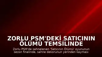 Zorlu PSM'deki Satıcının Ölümü Temsilinde Dekor Kazası: Seyirciler Tehlikeye Atıldı