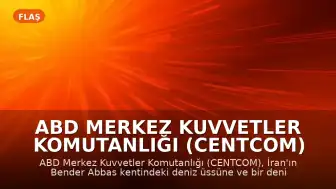 ABD Merkez Kuvvetler Komutanlığı (CENTCOM) İran'daki Deniz Üssüne ve Denizaltıya Yönelik Operasyon Görüntülerini Paylaştı