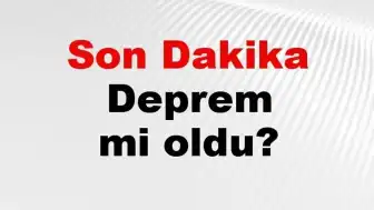Adana Saimbeyli'de Deprem: AFAD ve Kandilli Verileri Paylaşıldı