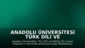 Anadolu Üniversitesi Türk Dili ve Kültürü Programı Balkanlar Turuyla Tanıtıldı