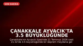 Çanakkale Ayvacık'ta 3.5 Büyüklüğünde Deprem Meydana Geldi