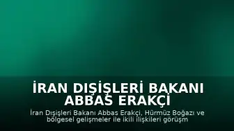 İran Dışişleri Bakanı Abbas Erakçi yarın Umman'a gidecek