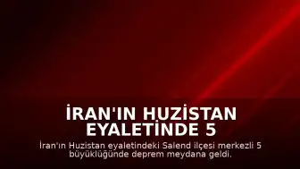 İran'ın Huzistan eyaletinde 5 büyüklüğünde deprem meydana geldi