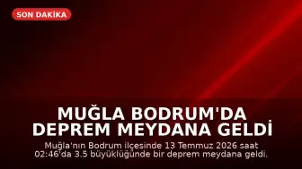 Muğla Bodrum'da Deprem Meydana Geldi