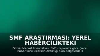 SMF Araştırması: Yerel Habercilikteki Zayıflama Sosyal Medyada Yanlış Bilgiyi Tetikliyor