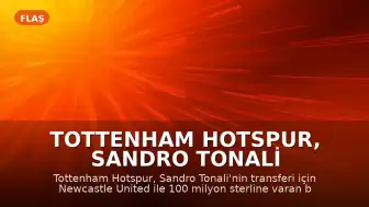 Tottenham Hotspur, Sandro Tonali Transferi İçin Newcastle United İle Anlaştı