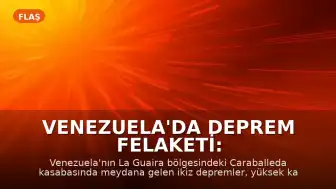 Venezuela'da Deprem Felaketi: Caraballeda'da Enkaz Altında Yaşam Mücadelesi