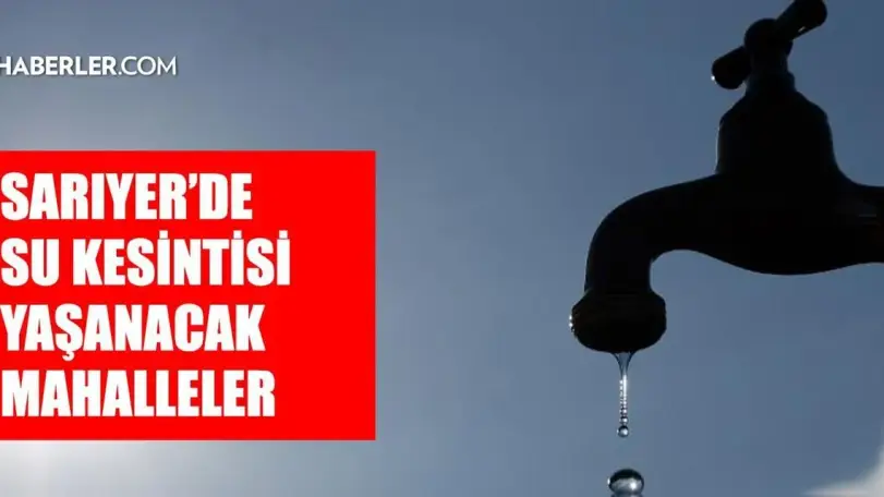 Sarıyer'de Su Kesintisi: İSKİ Arıza Giderilmesini Bekliyor