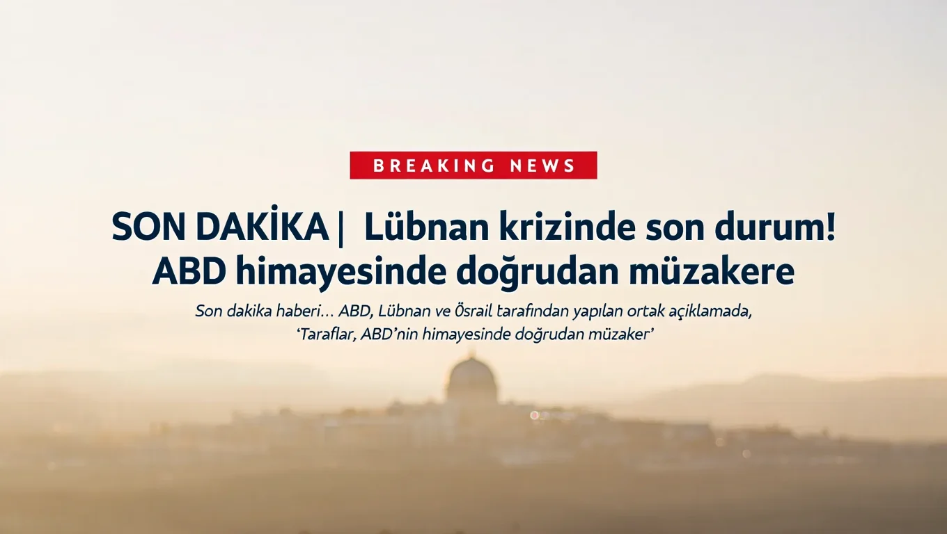 SON DAKİKA | Lübnan krizinde son durum! ABD himayesinde doğrudan müzakere