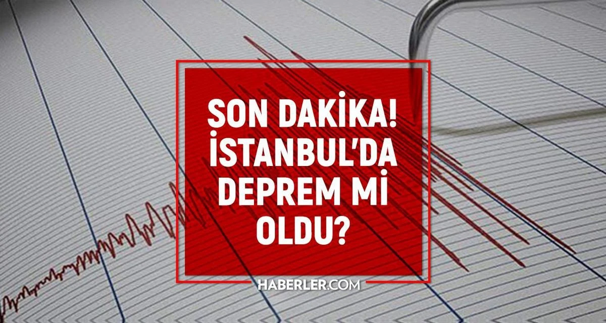 İstanbul'da Sabah Saatlerinde Sarsıntı Hissedildi